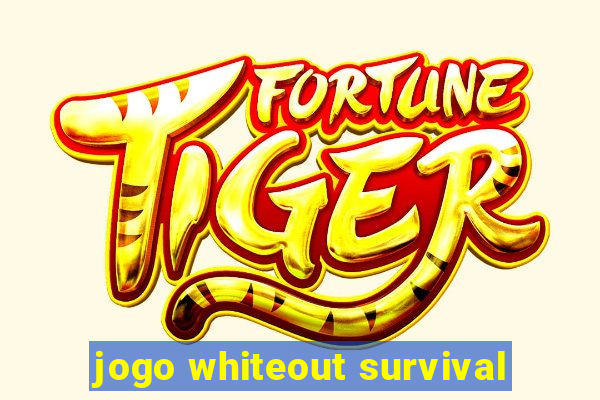 jogo whiteout survival